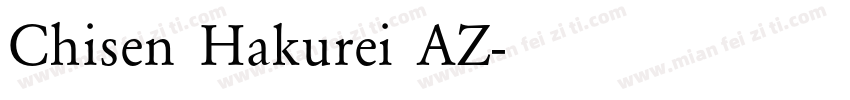 Chisen Hakurei AZ字体转换